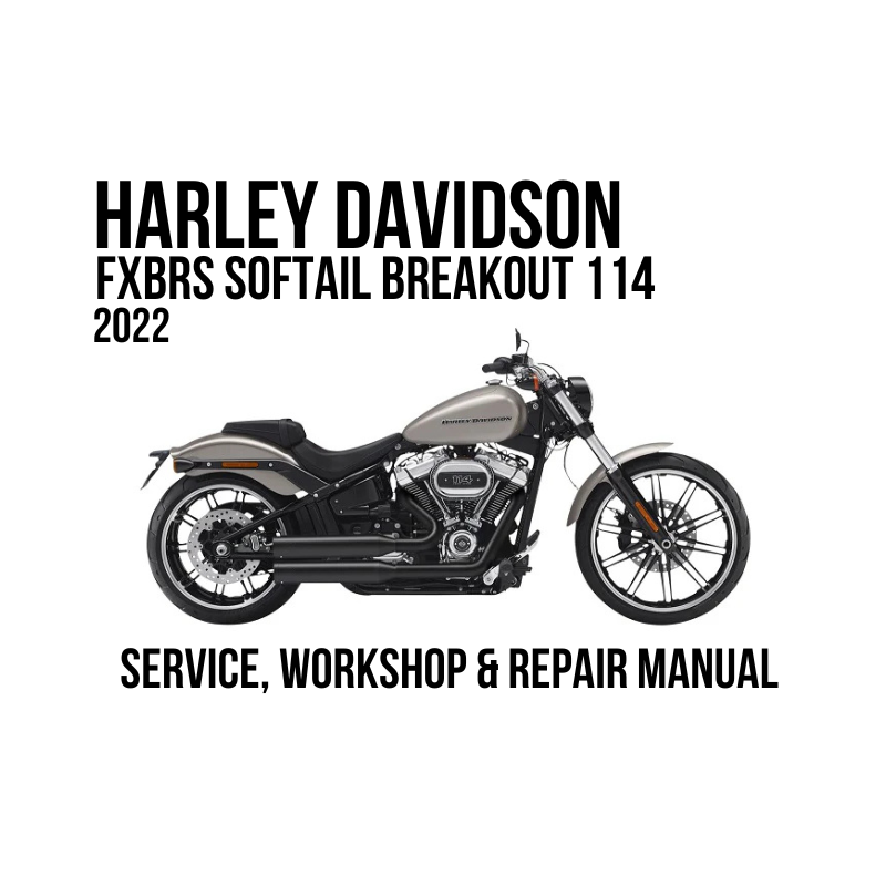 Harley-Davidson FXBRS Softail Breakout 114 2022 service, workshop, and repair manual cover featuring a side profile of the motorcycle on a white background.