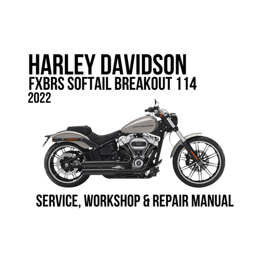 Harley-Davidson FXBRS Softail Breakout 114 2022 service, workshop, and repair manual cover featuring a side profile of the motorcycle on a white background.