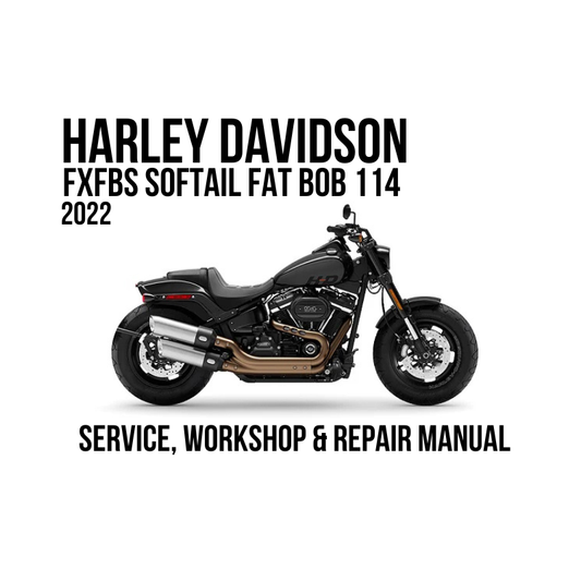 Harley-Davidson FXFBS Softail Fat Bob 114 2022 service, workshop, and repair manual cover featuring a side profile of the motorcycle on a white background with black text.