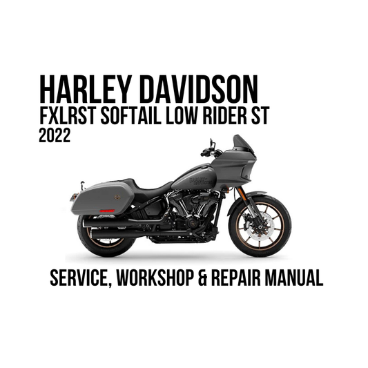 Harley-Davidson FXL-RST Softail Low Rider ST 2022 service, workshop, and repair manual cover on a white background.