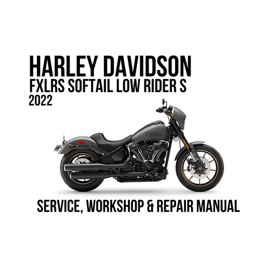 Harley-Davidson FXLRS Softail Low Rider S 2022 service, workshop, and repair manual cover featuring a side profile of the motorcycle on a white background with black text.