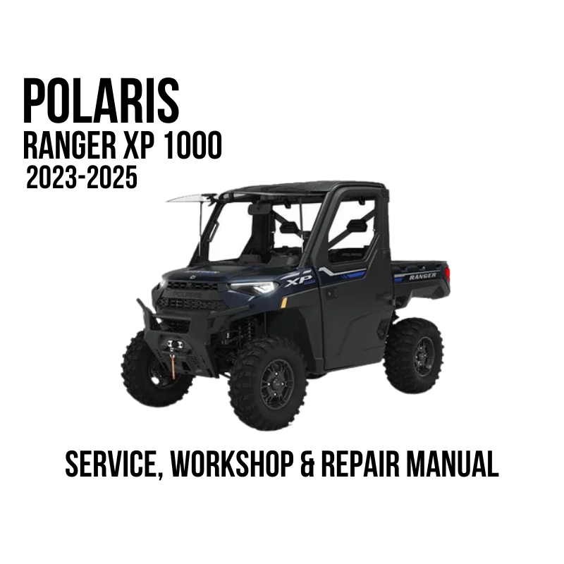 2023-2025 Polaris Ranger XP 1000 UTV shown on a white background with text reading 'SERVICE, WORKSHOP & REPAIR MANUAL'.