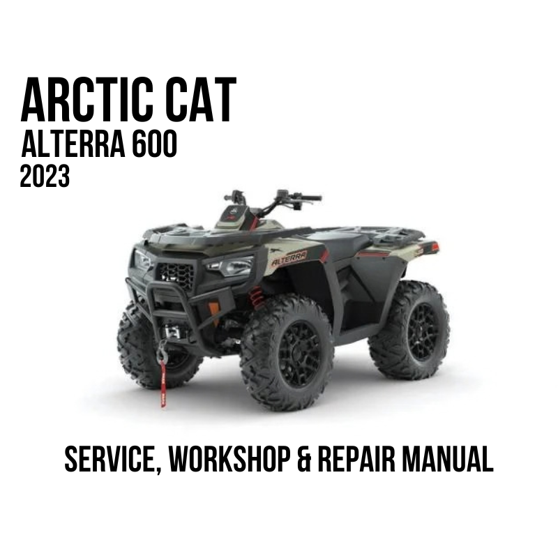 Arctic Cat Alterra 600 2023 service, workshop, and repair manual cover featuring a black and gray ATV on a white background with bold black text.