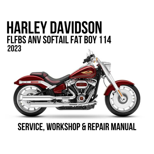 2023 Harley Davidson FLFBS ANV Softail Fat Boy 114 Anniversary motorcycle shown in side profile on a white background, with large text reading 'SERVICE, WORKSHOP & REPAIR MANUAL' above and below the motorcycle.
