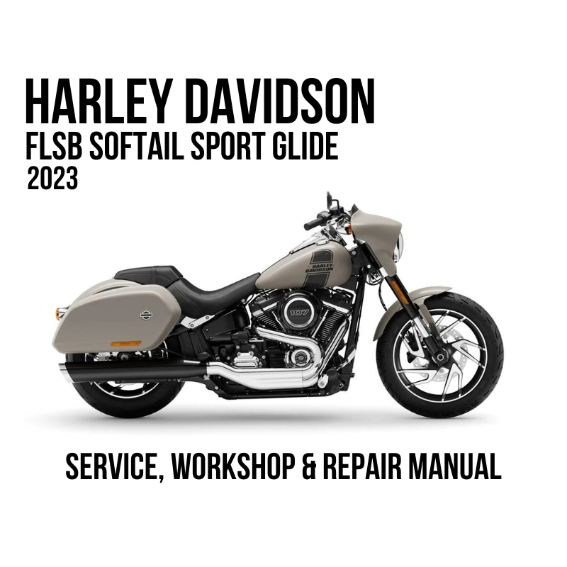 2023 Harley Davidson FLSB Softail Sport Glide service, workshop, and repair manual cover featuring a side profile of the motorcycle on a white background.