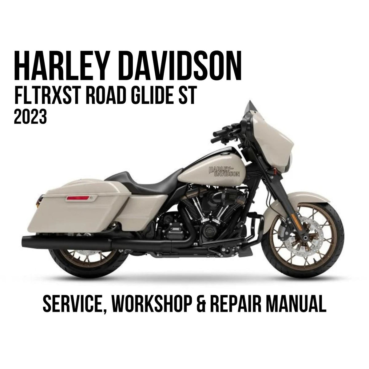 2023 Harley Davidson FLTRXST Road Glide ST Service, Workshop & Repair Manual