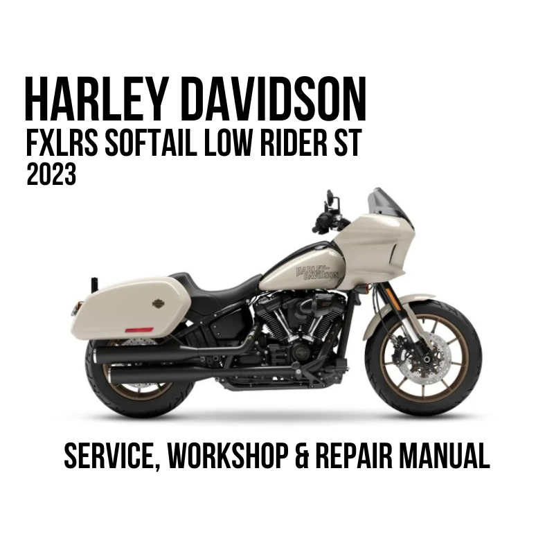 Harley-Davidson FXLRS Softail Low Rider ST 2023 motorcycle shown in side profile on a white background, with large black text reading 'HARLEY DAVIDSON FXLRS SOFTAIL LOW RIDER ST 2023' at the top and 'SERVICE, WORKSHOP & REPAIR MANUAL' at the bottom.