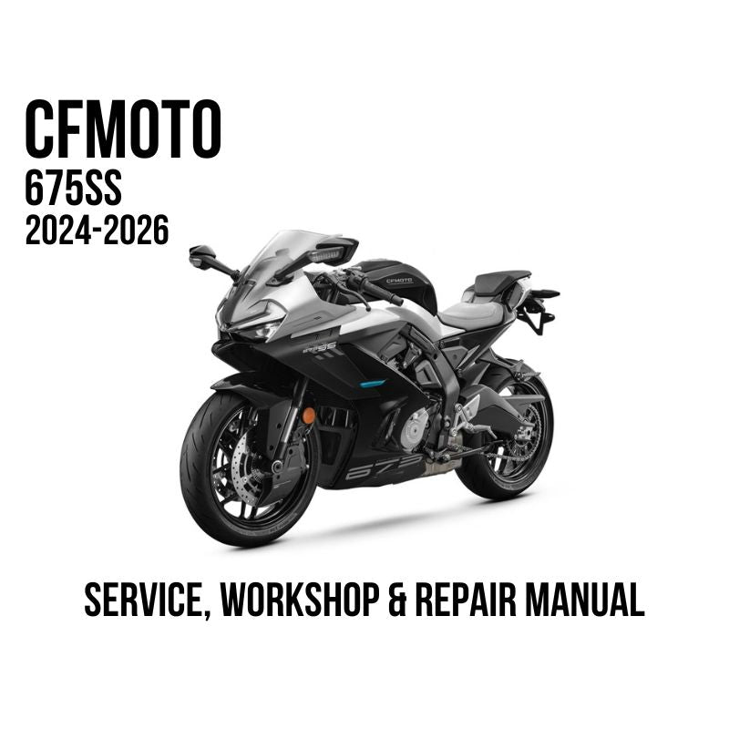 CFMOTO 675SS 2024-2026 Service, Workshop & Repair Manual showing silver and black 675SS sportbike