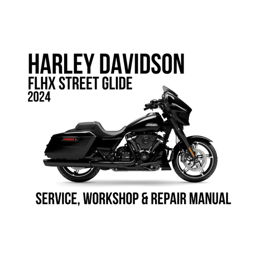 Harley-Davidson FLHX Street Glide 2024 service, workshop, and repair manual cover featuring a black motorcycle on a white background with bold black text.