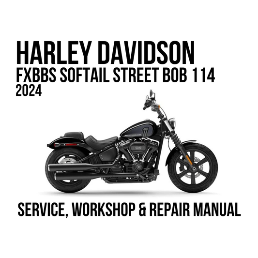 Harley-Davidson FXBBS Softail Street Bob 114 2024 service, workshop, and repair manual cover featuring a black motorcycle on a white background with bold black text.