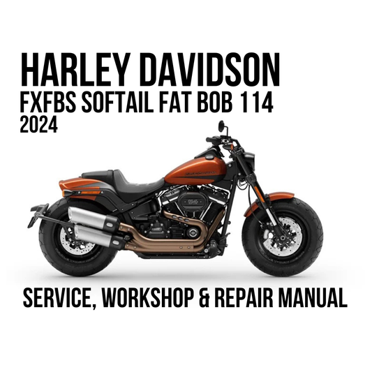 Harley-Davidson FXFBS Softail Fat Bob 114 2024 service, workshop, and repair manual cover featuring a side profile of the motorcycle on a white background.