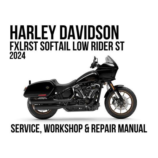 Harley-Davidson FXL-RST Softail Low Rider ST 2024 service, workshop, and repair manual cover featuring a side profile of the motorcycle on a white background.