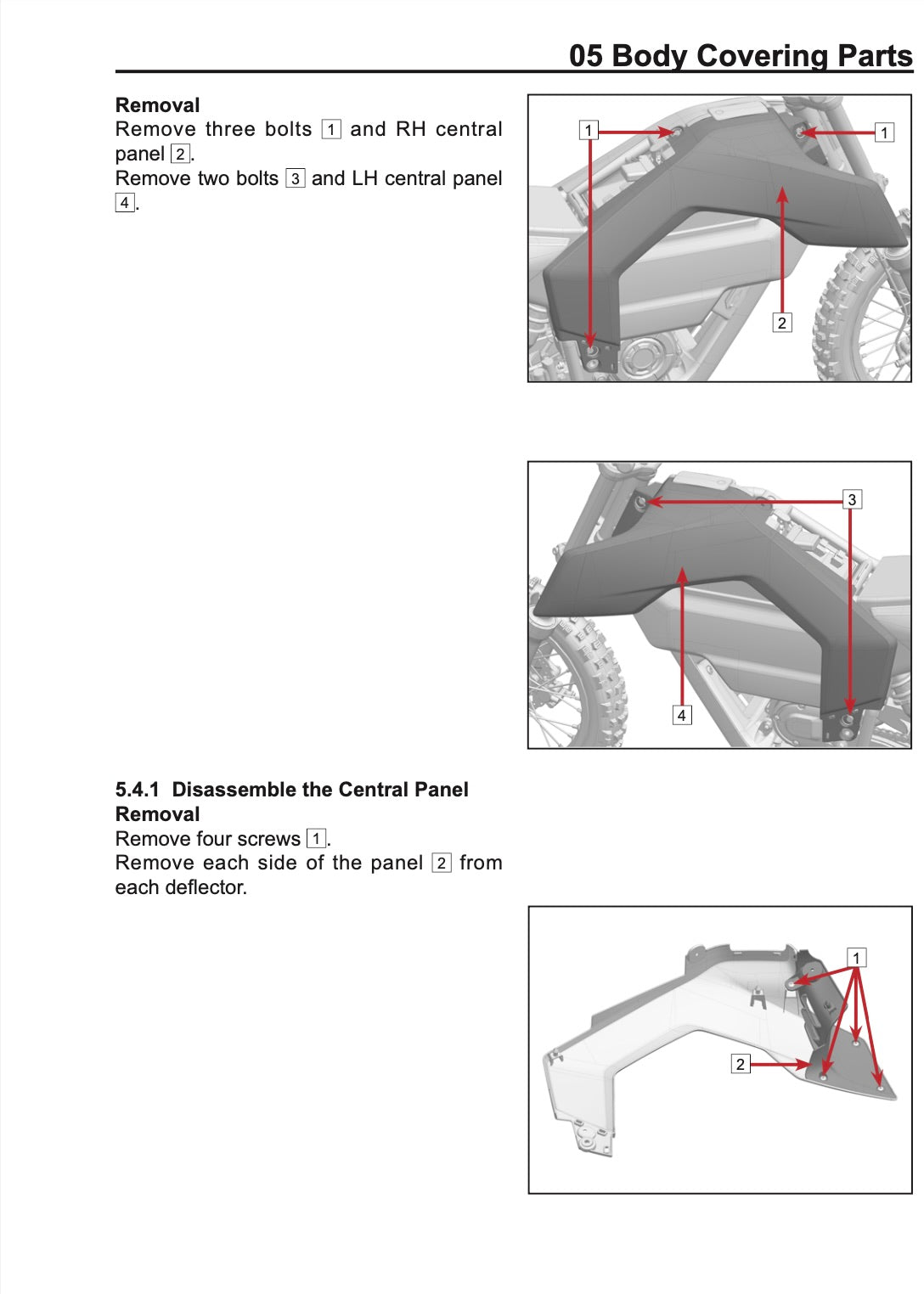 A page from an instruction manual showing diagrams and text for removing body covering parts and disassembling a central panel on a motorcycle. The page includes numbered callouts and red arrows indicating bolts and screws.