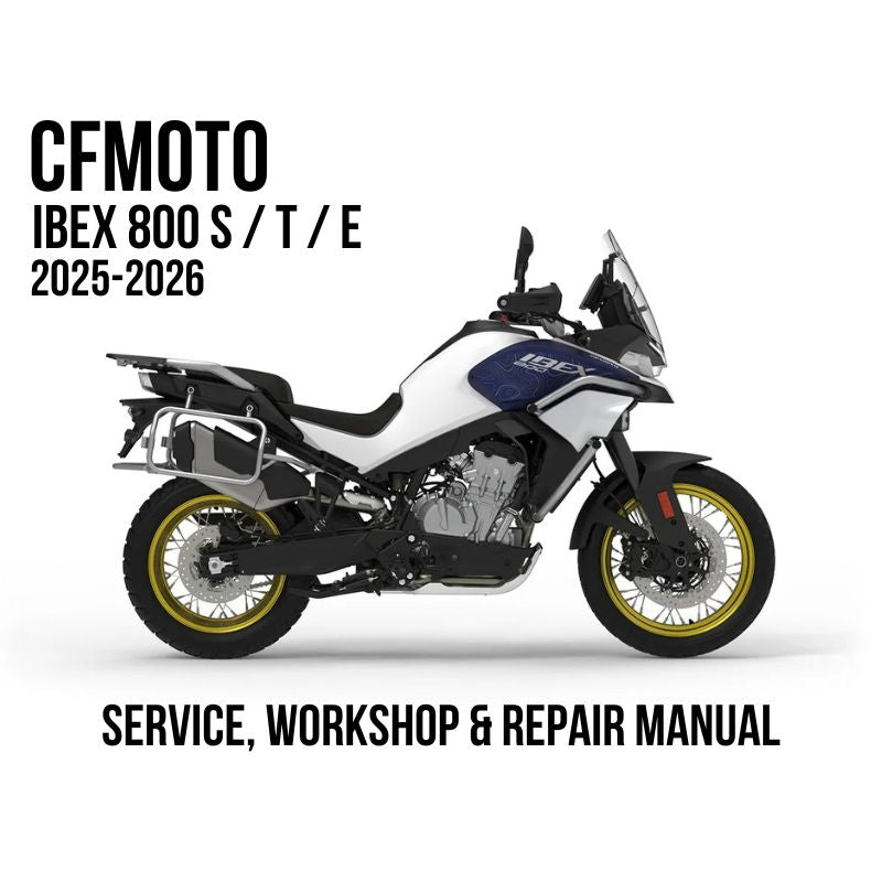 2025-2026 CFMOTO IBEX 800 Service, Workshop & Repair Manual