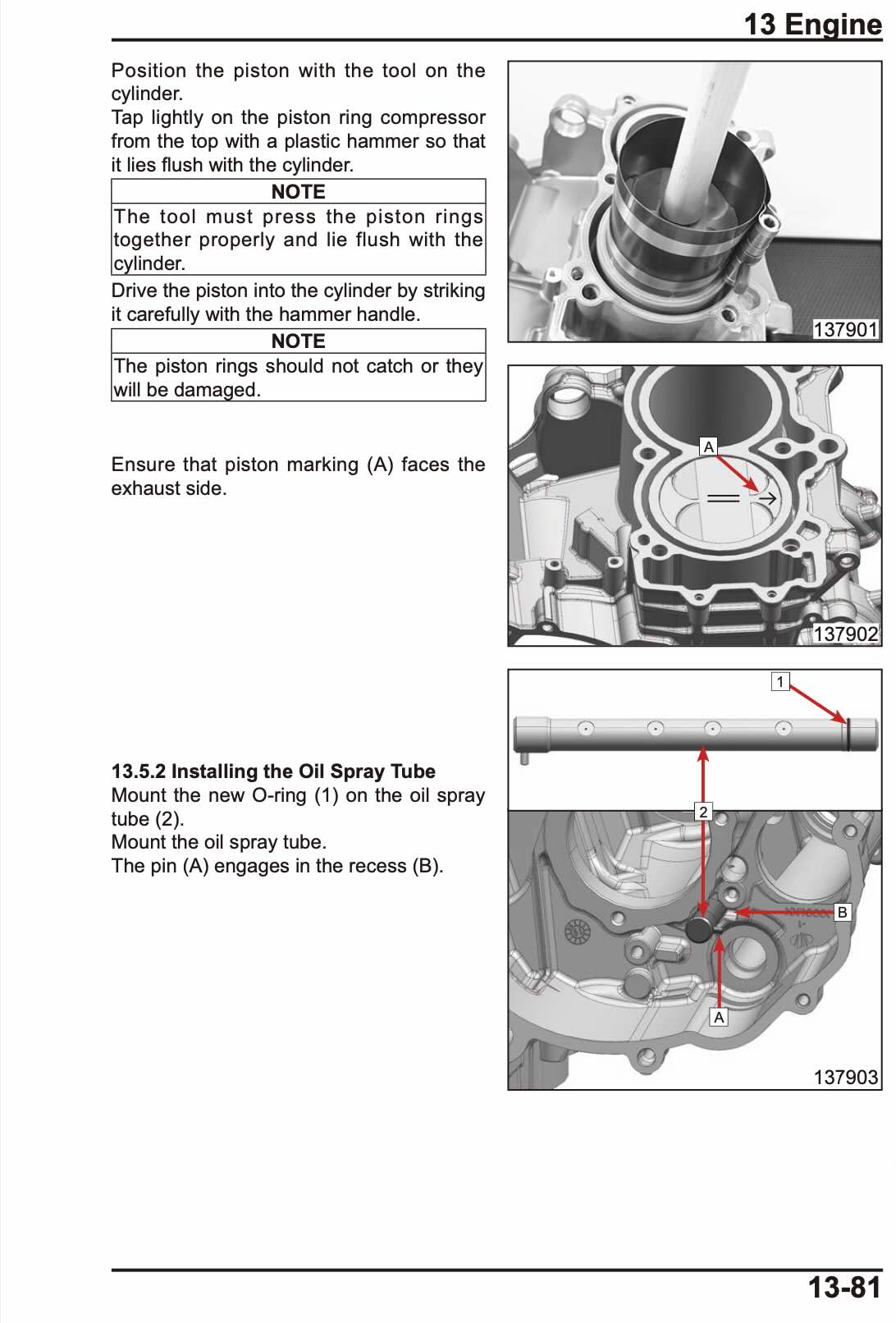 A technical service manual page showing how to position a piston tool on a cylinder and how to install an oil spray tube, with labeled diagrams and notes.