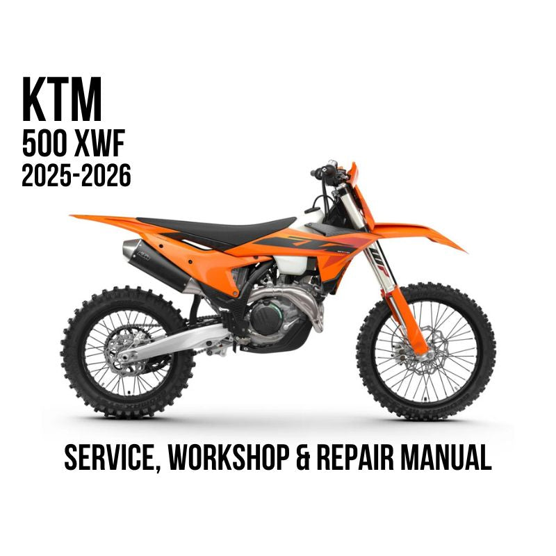 KTM 500 XWF 2025-2026 Service, Workshop & Repair Manual orange enduro motorcycle