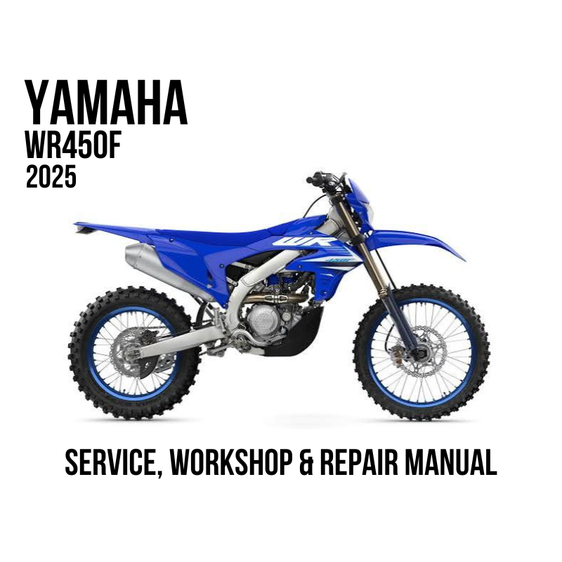 Yamaha WR450F 2025 dirt bike shown in side profile on a white background, with text reading 'YAMAHA WR450F 2025' at top left and 'SERVICE, WORKSHOP & REPAIR MANUAL' at bottom.