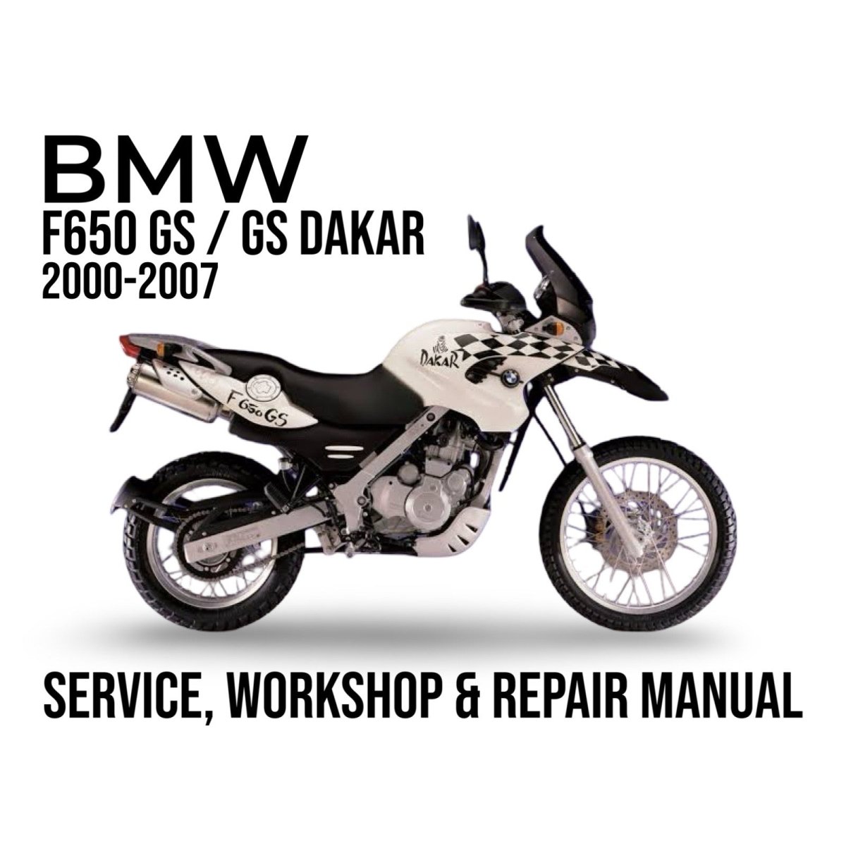 BMW F650GS / F650 GS Dakar 2000-2007 Service Manual