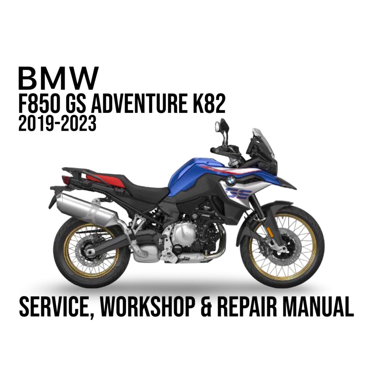 BMW F850 GS Adventure K82 motorcycle on a white background with text about service, workshop, and repair manual.