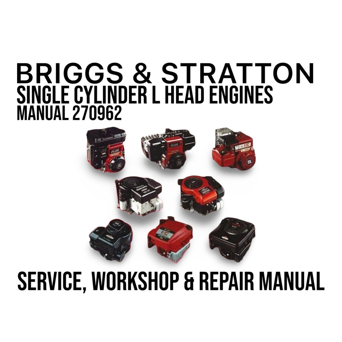 Briggs & Stratton single cylinder L head engines manual cover with engine illustrations.