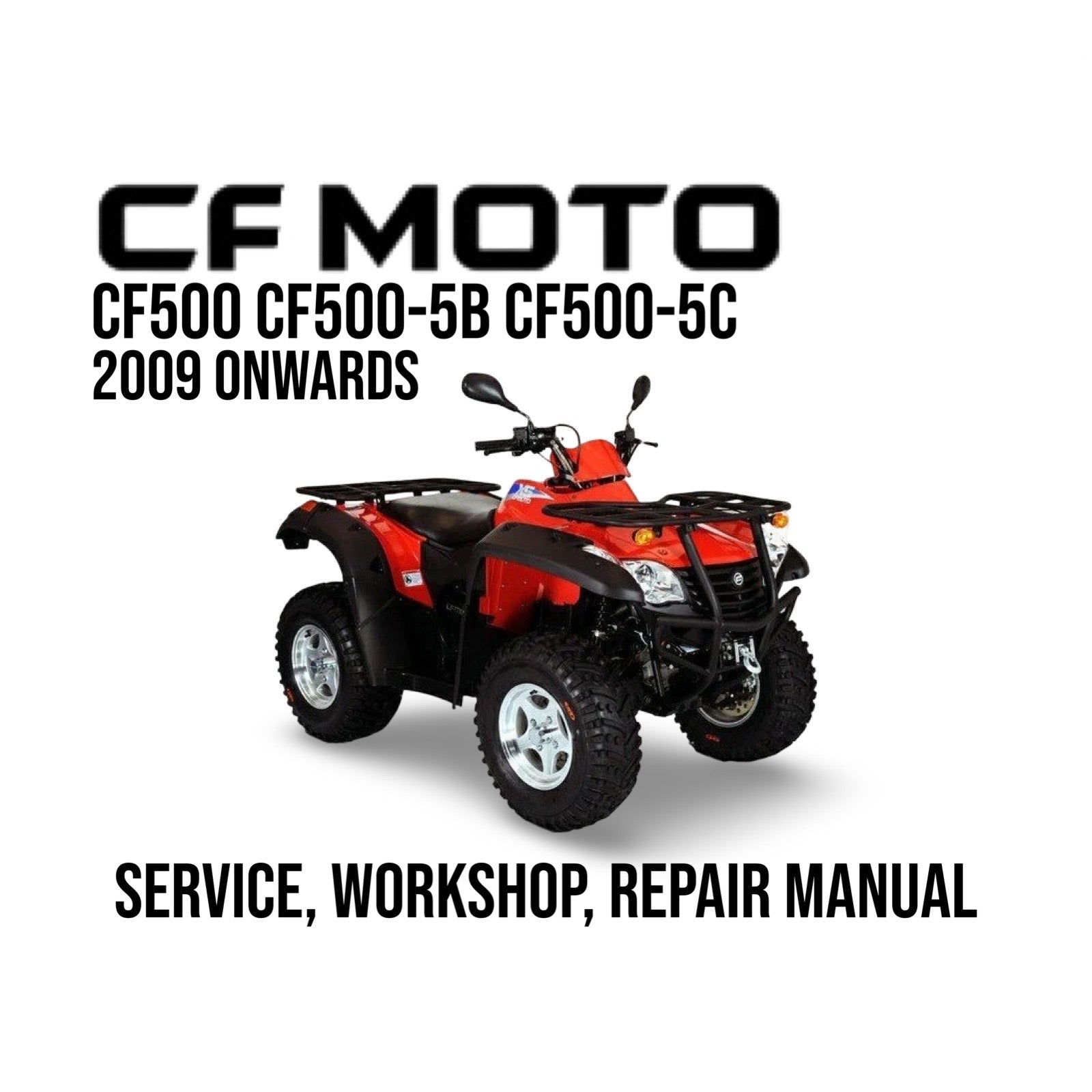 CF Moto ATV with text indicating a service, workshop, and repair manual for models from 2009 onwards.