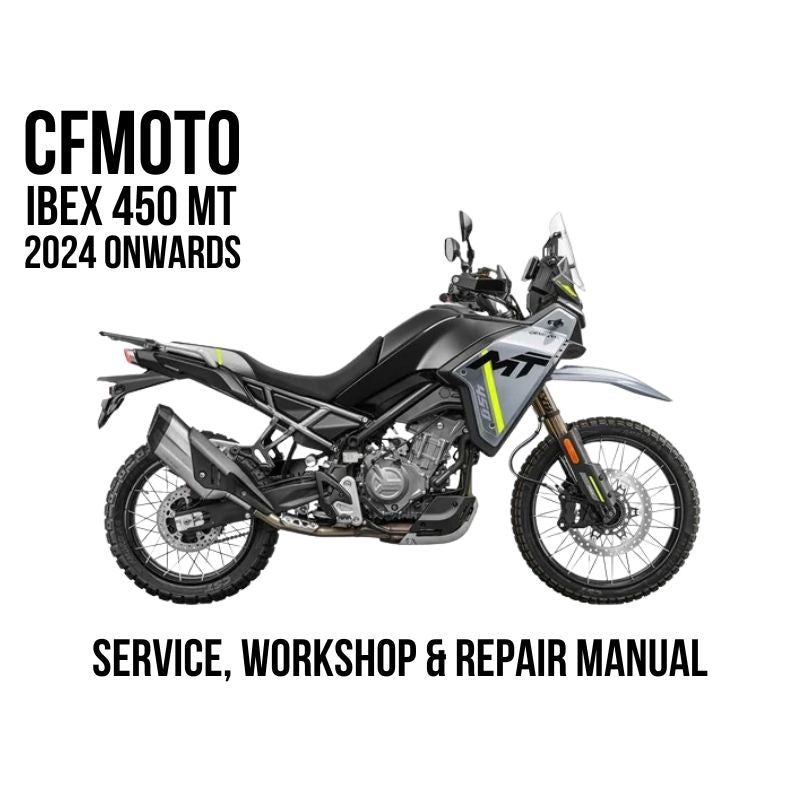 CFMOTO IBEX 450 MT 2024 Onwards Service, Workshop & Repair Manual
