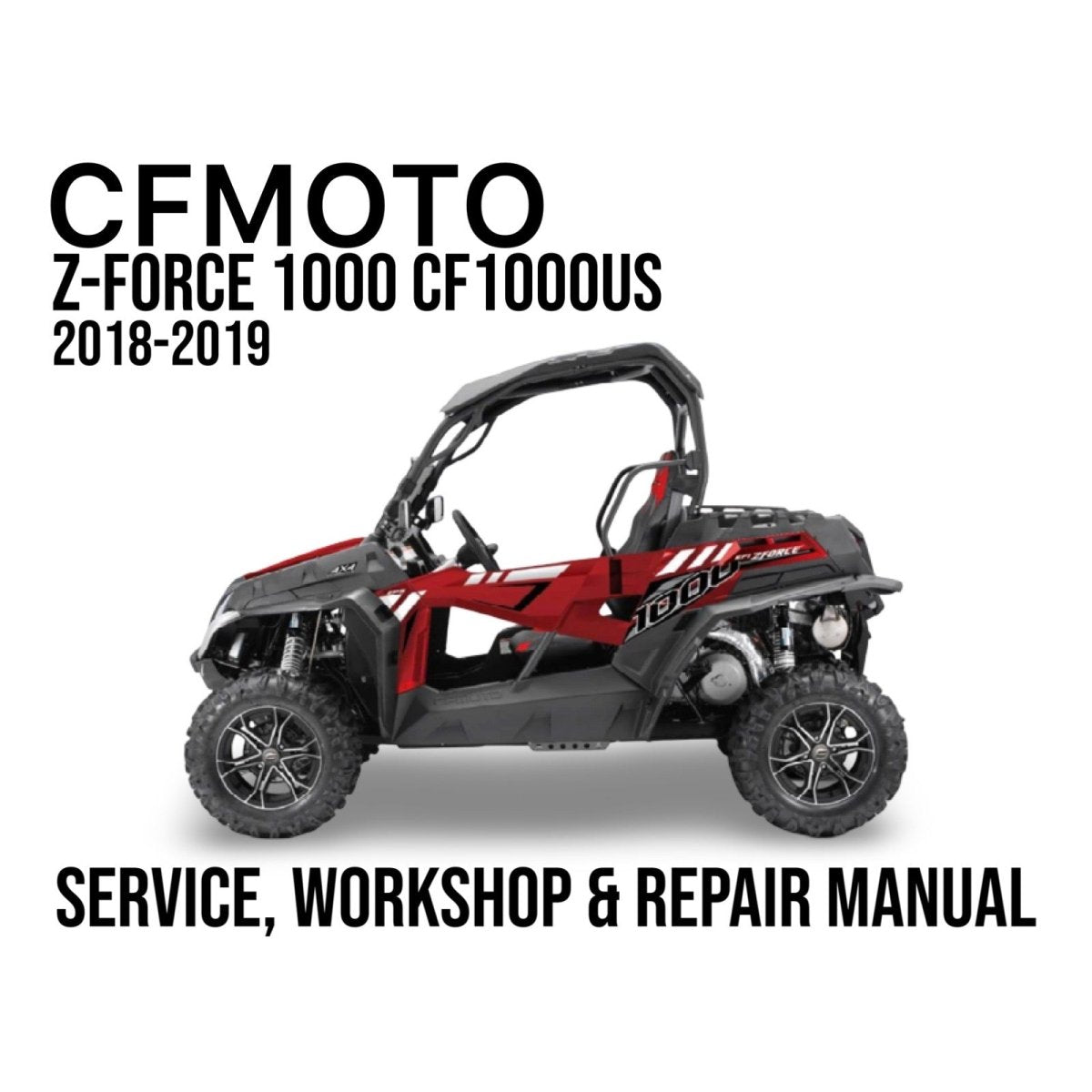 CFMOTO Z-FORCE 1000 CF1000US service, workshop & repair manual cover with vehicle image.