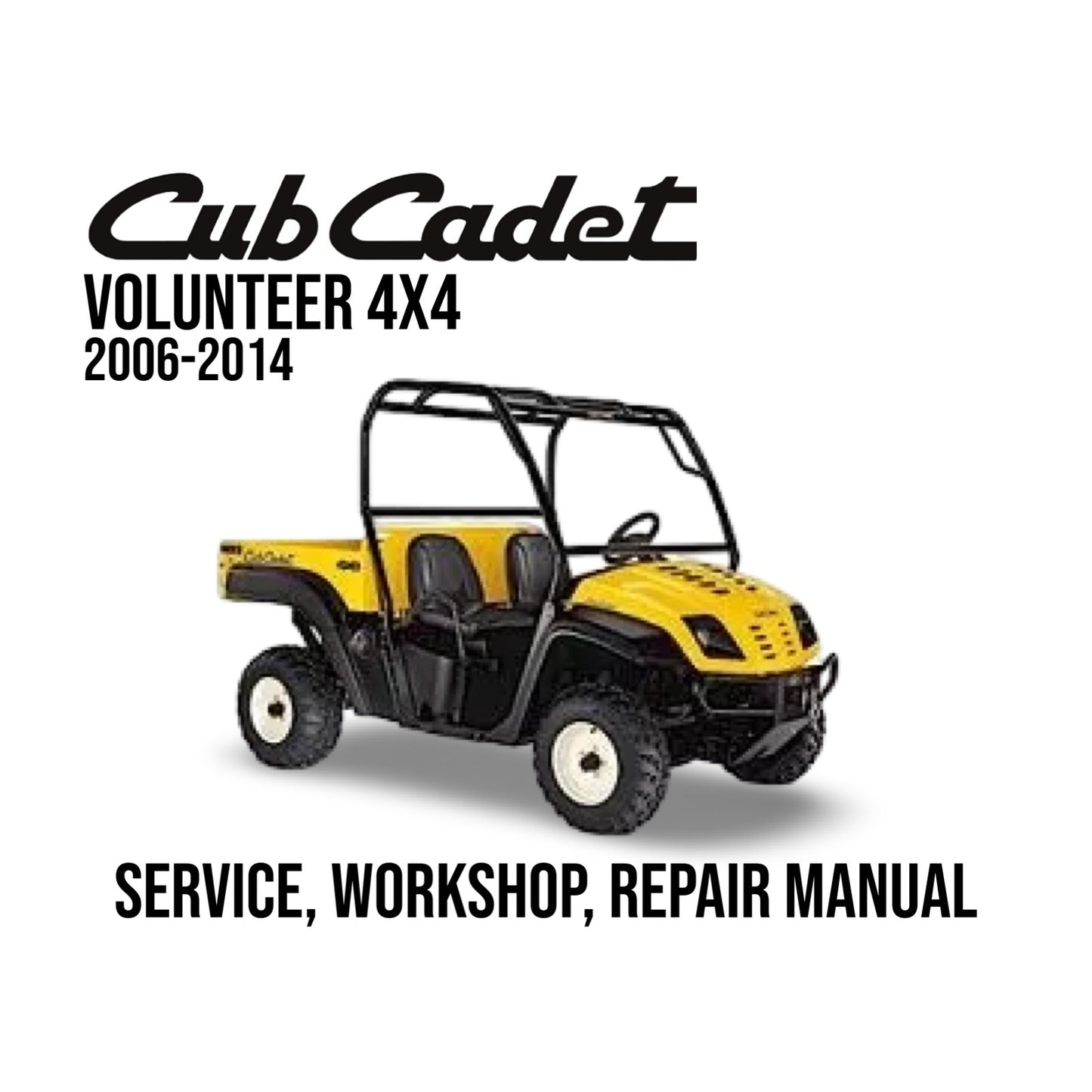 Cub Cadet Volunteer 4x4 service, workshop, and repair manual cover on a white background