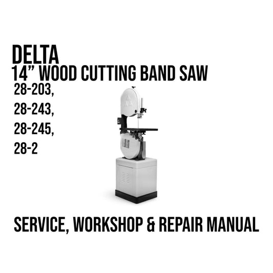 Advertisement for Delta 14" wood cutting band saw with model numbers and text about a service, workshop, and repair manual.