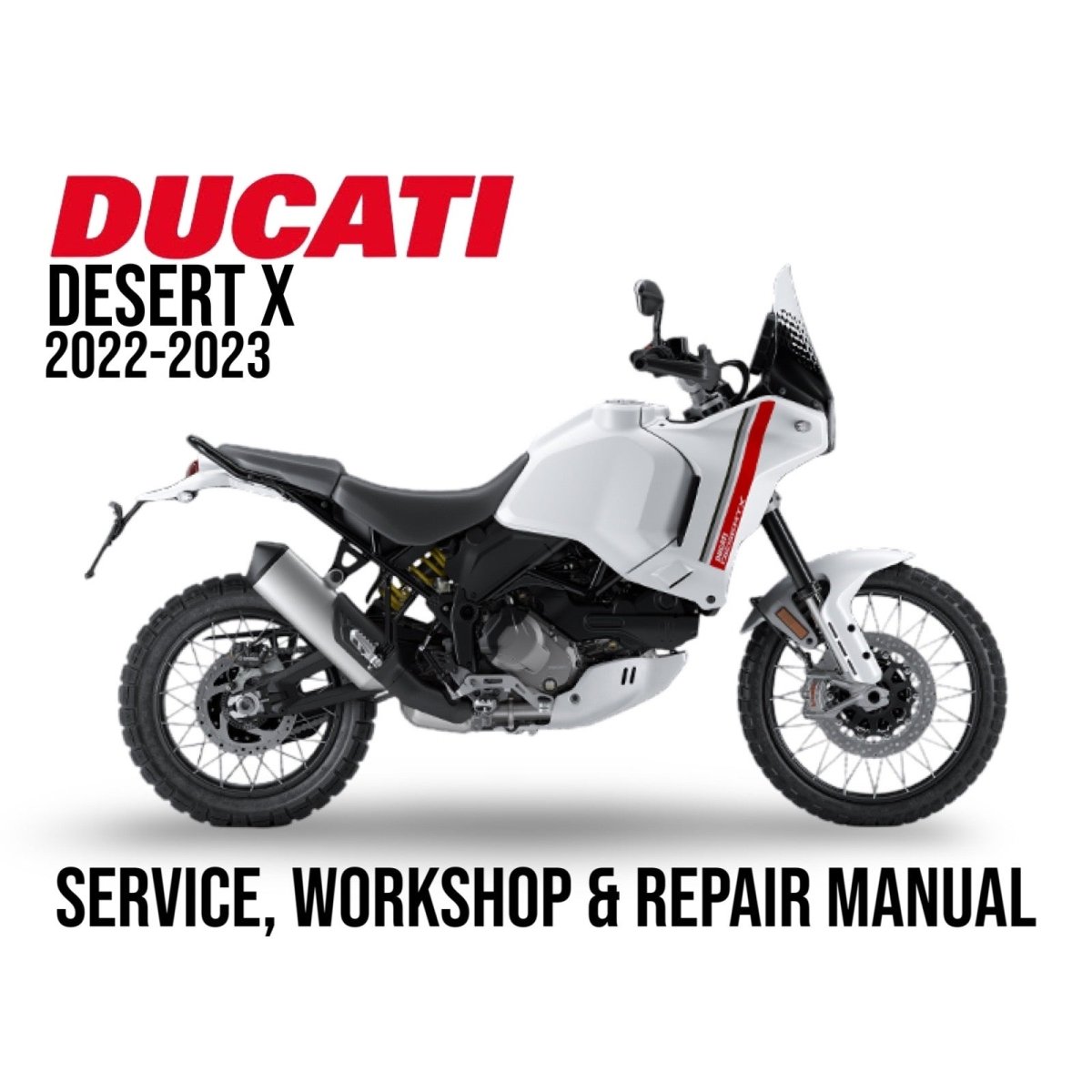Ducati Desert X motorcycle on a white background with Ducati branding.