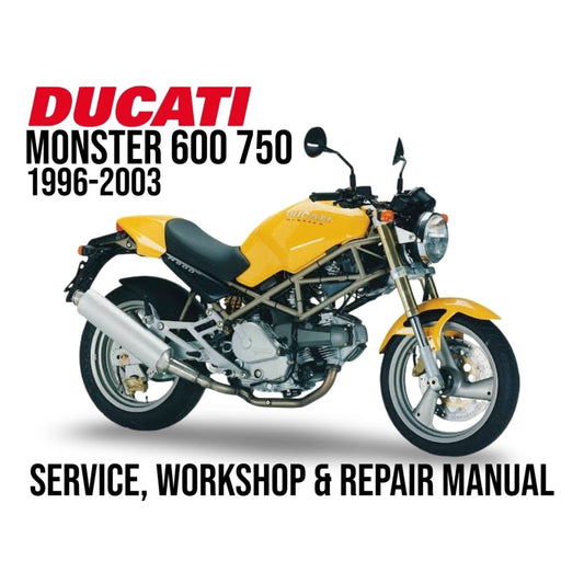 Ducati Monster 600 750 motorcycle on a white background with text about a service, workshop, and repair manual.