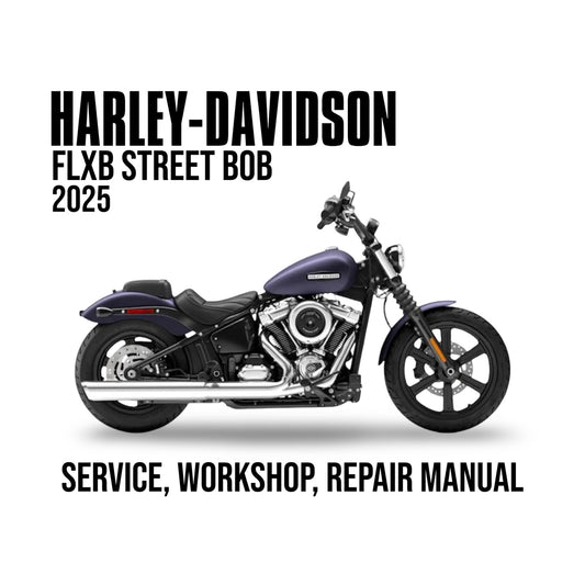 Harley-Davidson FLXB Street Bob 2025 service, workshop, repair manual cover with motorcycle illustration.