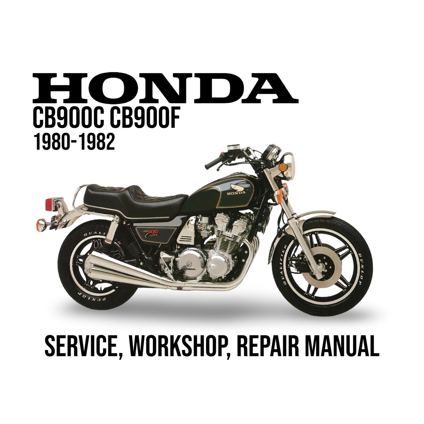 Honda CB900C CB900F service, workshop, repair manual cover with motorcycle illustration.