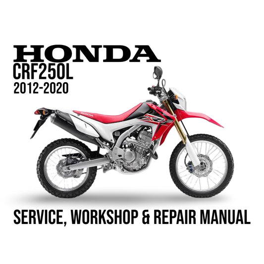 Honda CRF250L service, workshop & repair manual cover with motorcycle illustration on a white background