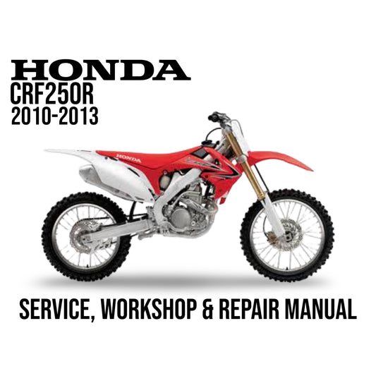 Honda CRF250R 2010-2013 service, workshop & repair manual cover with red dirt bike on white background