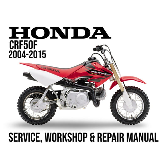 Honda CRF50F 2004-2015 service, workshop & repair manual cover with red dirt bike on white background