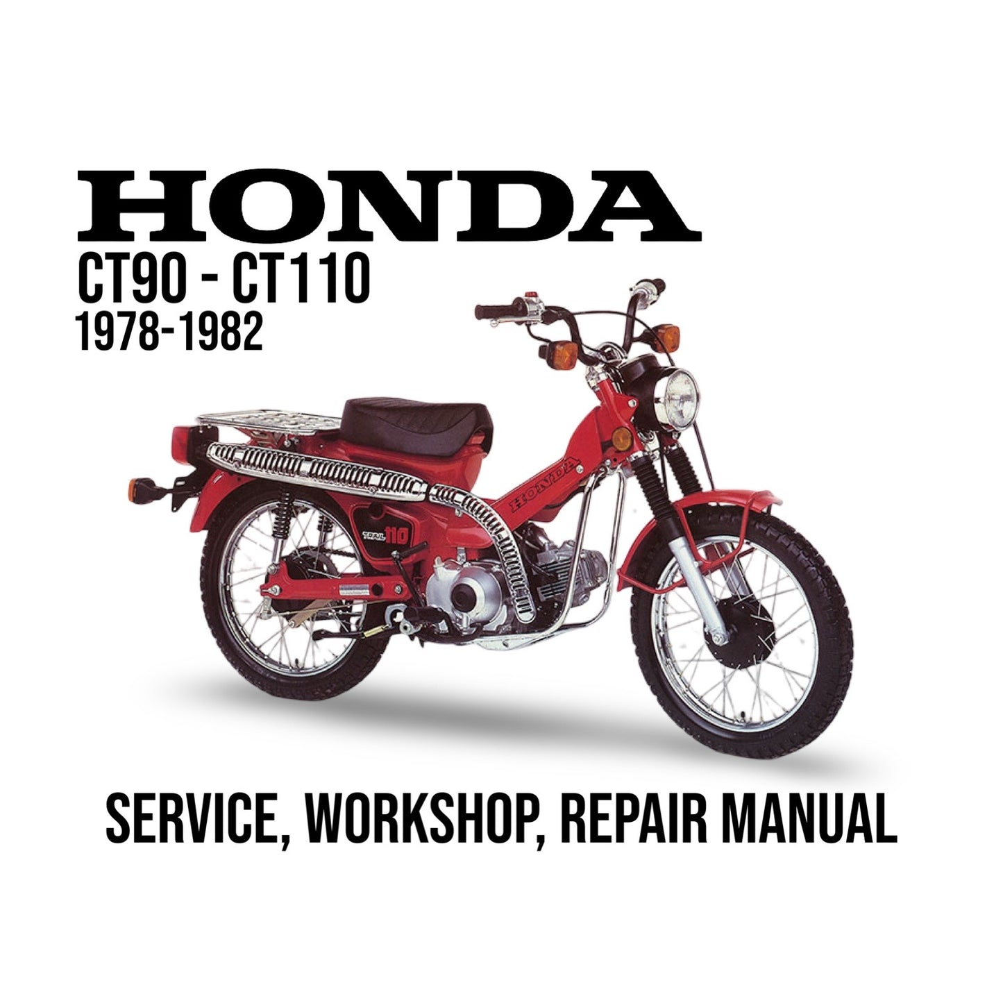 Honda CT90-CT110 service, workshop, repair manual cover with motorcycle illustration.