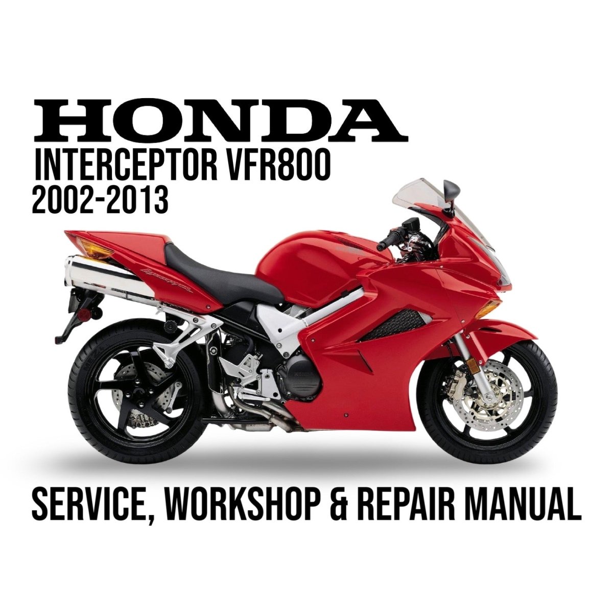 Honda Interceptor VFR800 service, workshop & repair manual cover with a red motorcycle on a white background