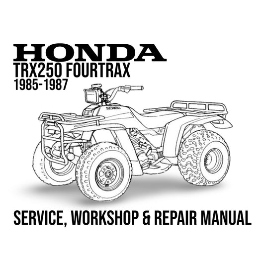Honda TRX250 Fourtrax service, workshop & repair manual cover with black and white illustration of ATV.