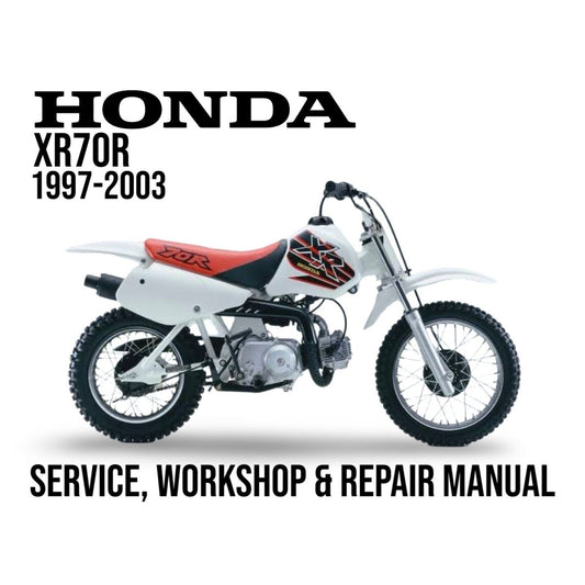 Honda XR70R motorcycle on a white background with text about service, workshop, and repair manual.