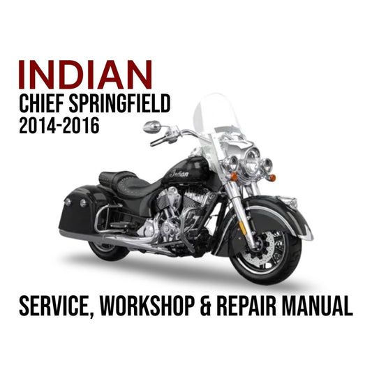 Indian Chief Springfield motorcycle with text about a service, workshop, and repair manual for years 2014-2016 on a white background.