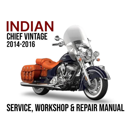 Indian Chief Vintage motorcycle with text about a service, workshop, and repair manual for years 2014-2016.