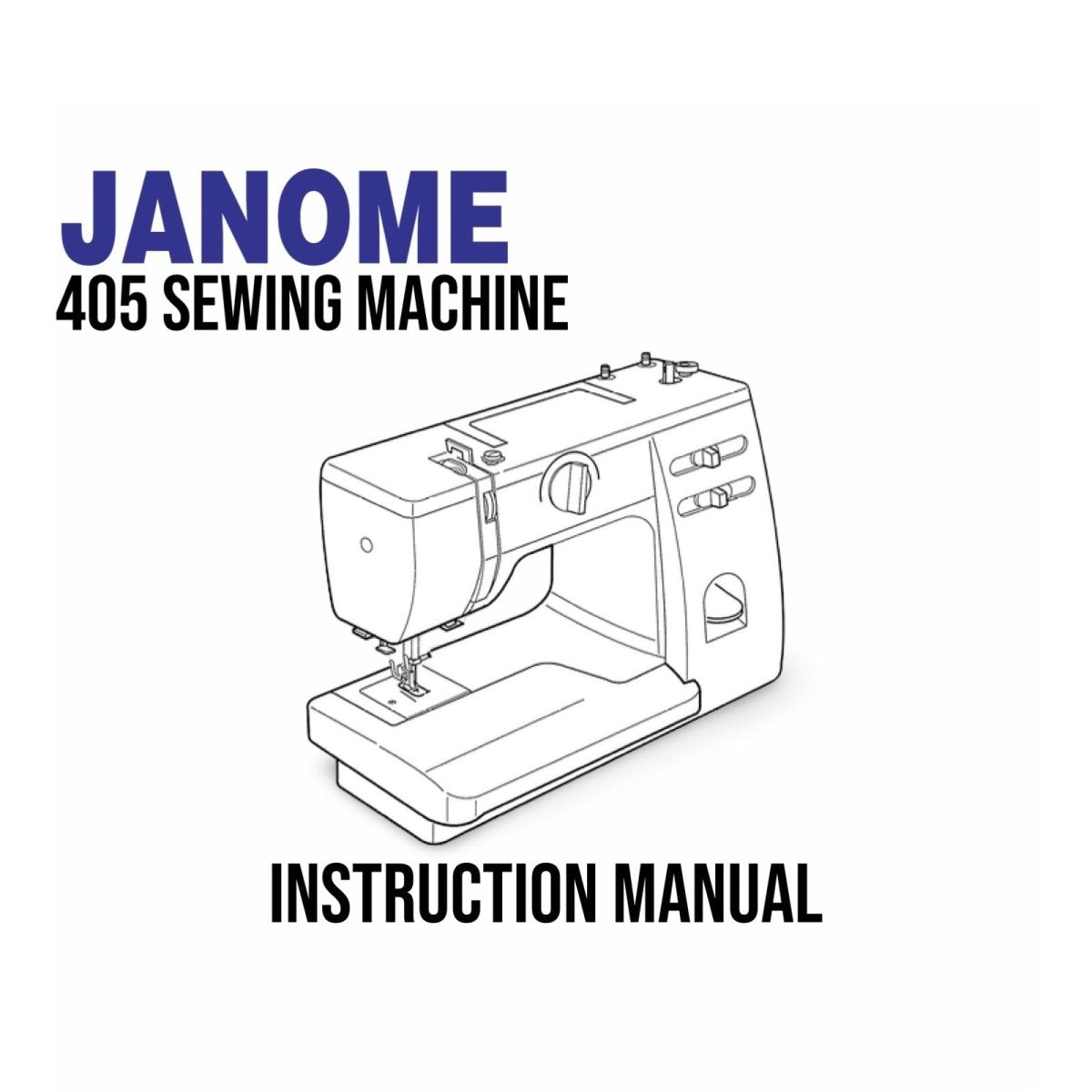 Janome 405 sewing machine instruction manual cover with line drawing of the machine.