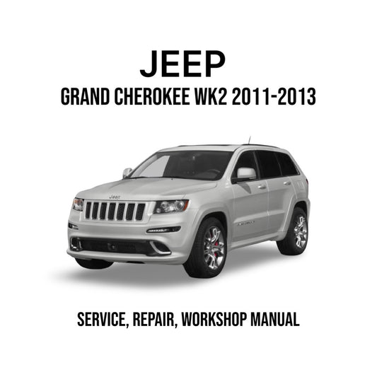 Jeep Grand Cherokee WK2 2011-2013 Service Manual