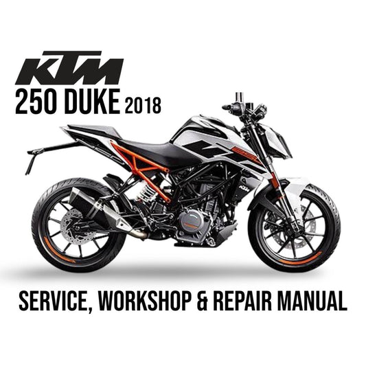 KTM 250 Duke 2018 motorcycle on a white background with text about service, workshop, and repair manual.