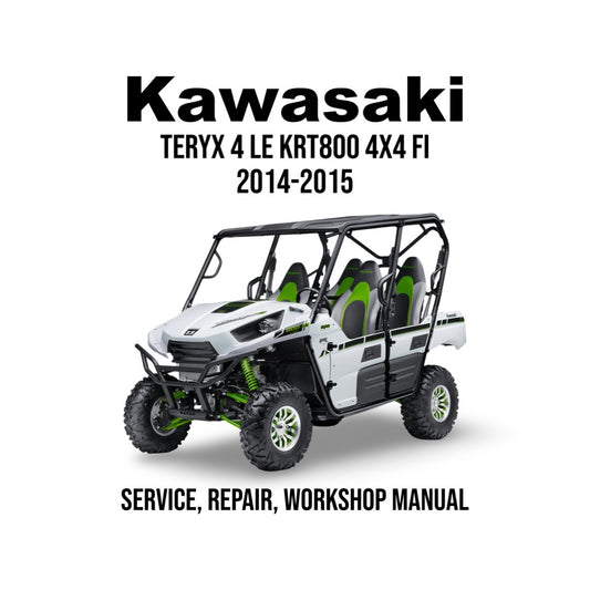 Kawasaki TERYX 4 LE KRT800 4x4 Fi service, repair, and workshop manual cover with vehicle on a white background.