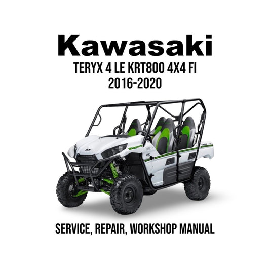 Kawasaki Teryx 4 LE 800 KRT800 4x4 FI 2016-2020 Service Manual