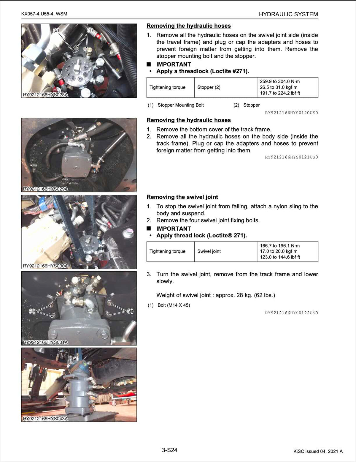 A technical service manual page for a hydraulic system, showing step-by-step instructions and torque values for removing hydraulic hoses and a swivel joint, with six labeled photos of a vehicle undercarriage.