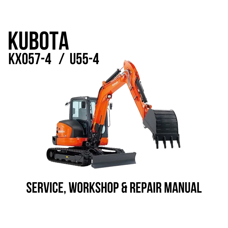 Kubota KX057-4 / U55-4 service, workshop, and repair manual cover graphic showing an orange and black excavator on a white background with text.