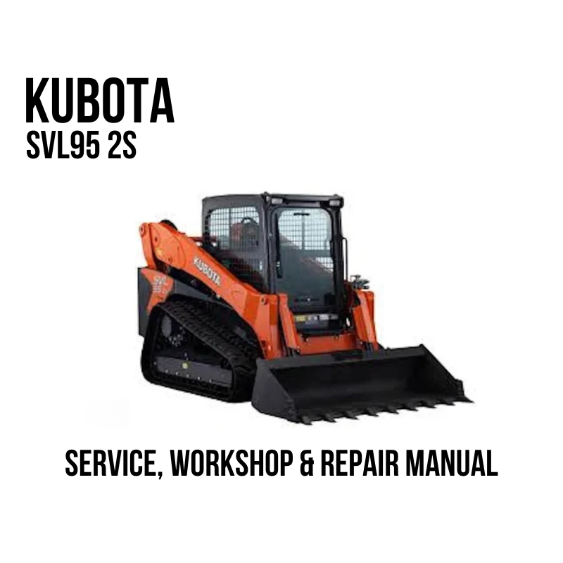 Kubota SVL95 2S Compact Track Loader service, workshop, and repair manual cover featuring a side profile of the motorcycle on a white background.